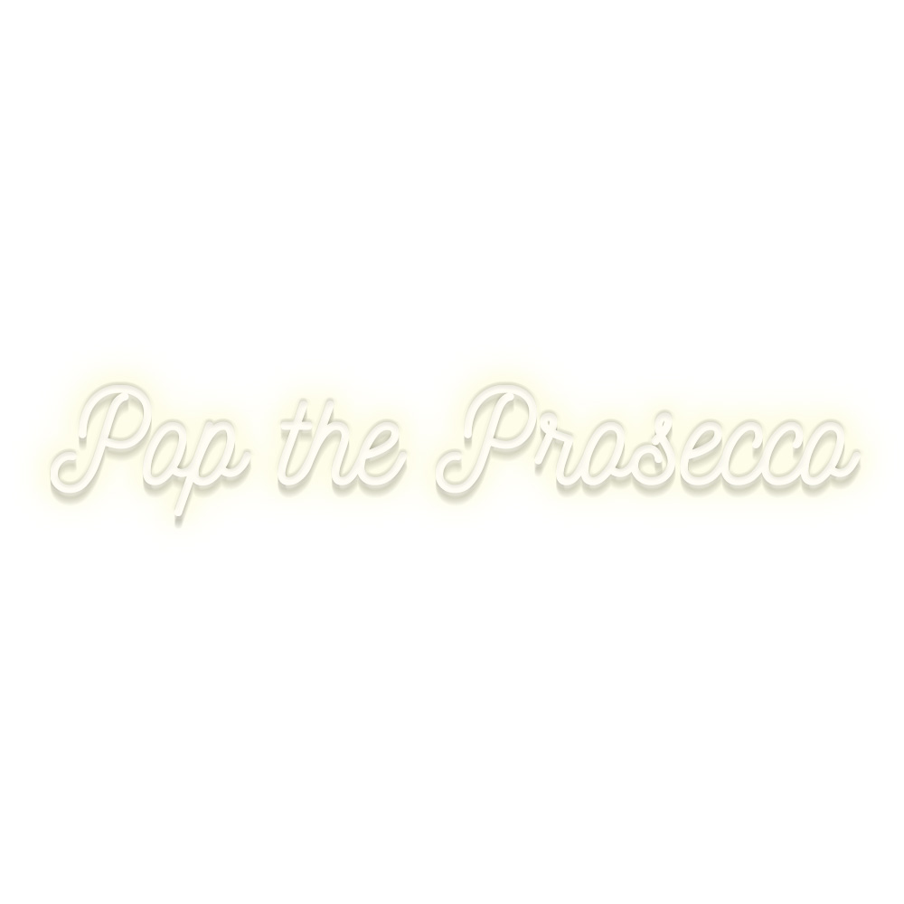 Pop The Prosecco 80 Cm